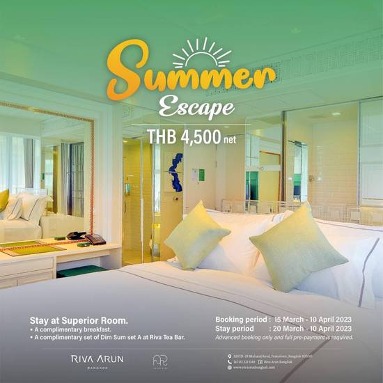 Summer escape package  โรงแรม ริว่า อรุณ กรุงเทพฯ กรุงเทพมหานคร